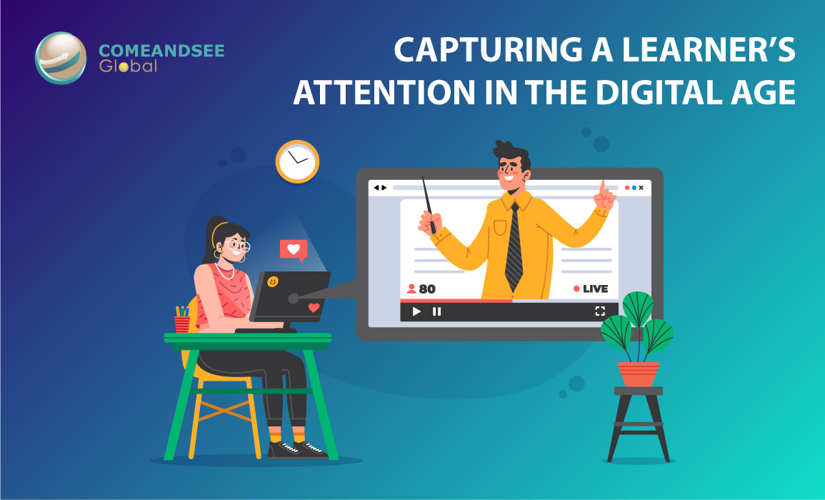 Capturing a Learner's Attention in the Digital Age
